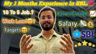 My 3 Months Experience In SBI | Honest Talk.💯 | Salary? | Carrer Growth? | Targets? | BanKidz