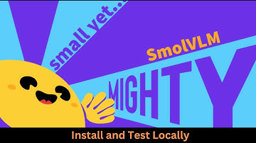 SmolVLM Released by Hugging Face - Install and Test Locally