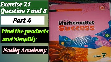 || Exercise 7.1 Question no 7 and 8 ||          Part 4 || Find the following products || Simplify