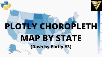 #Plotly Choropleth Map by State | #158 (Dash by Plotly #3)