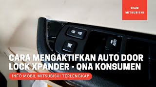 Bagaimana Cara Mengaktifkan Auto Door Lock Mitsubishi Xpander  Qna Konsumen