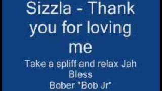 Sizzla - Thank you for loving Me