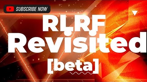 RLRF Revisited [beta] (startup)