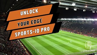 Unlock your edge : Introducing Sports-IQ Pro