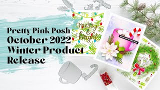 Pretty Pink Posh October 2022 Winter Product Release