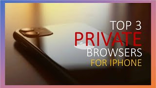 🔒 Top 3 most SECURE BROWSERS for Privacy on iPhone. (2021) 🔒 screenshot 5