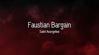 Download lagu Faustian Bargain- Saint Avangeline (lyrics)❤️💋