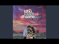 Idhu kaadhal dhaane from think indie