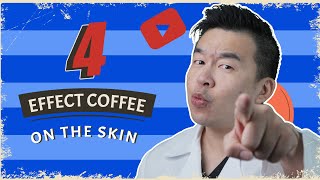 Is Coffee Bad For Your Skin?