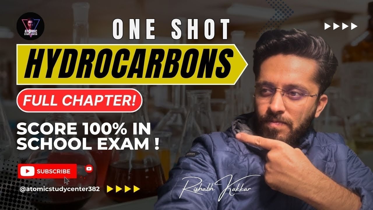 HYDROCARBONS CLASS 11 | ONE SHOT COMPLETE CHAPTER | CBSE SCHOOL EXAM ...