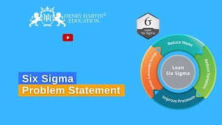 What is Problem Statement ? | Best Lean Six Sigma Black Belt Tutorial For Beginners | @henryharvin