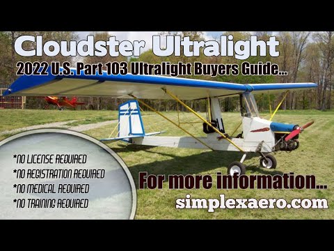 Cloudster Single Seat Part 103 Ultralight Aircraft 