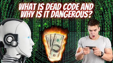 What is Dead Code and why is it dangerous? ☠️