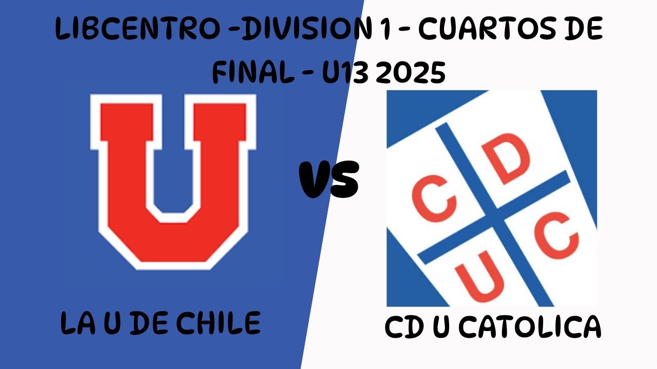 LA U DE CHILE vs CD U CATOLICA