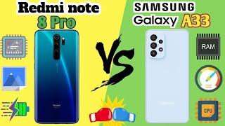 Samsung Galaxy a33 vs redmi note 8 Pro comparison