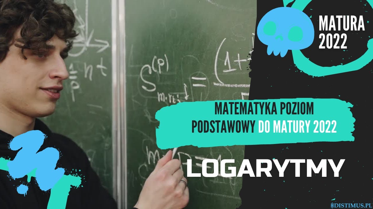 DO MATURY 2022 - Matematyka - Poziom Podstawowy - Logarytmy| DISTIMUS