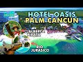 🏨Hotel Oasis Palm Cancun todo incluido 2024 🍱🍹| Hotel para ni&ntilde;os Opiniones