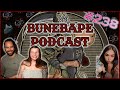 Bunebape Podcast Ep 238: Losing Viewers With Brii