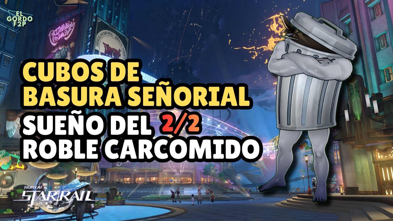 Ubicación de todos los Cubos de Basura Señorial en Sueño del roble ...