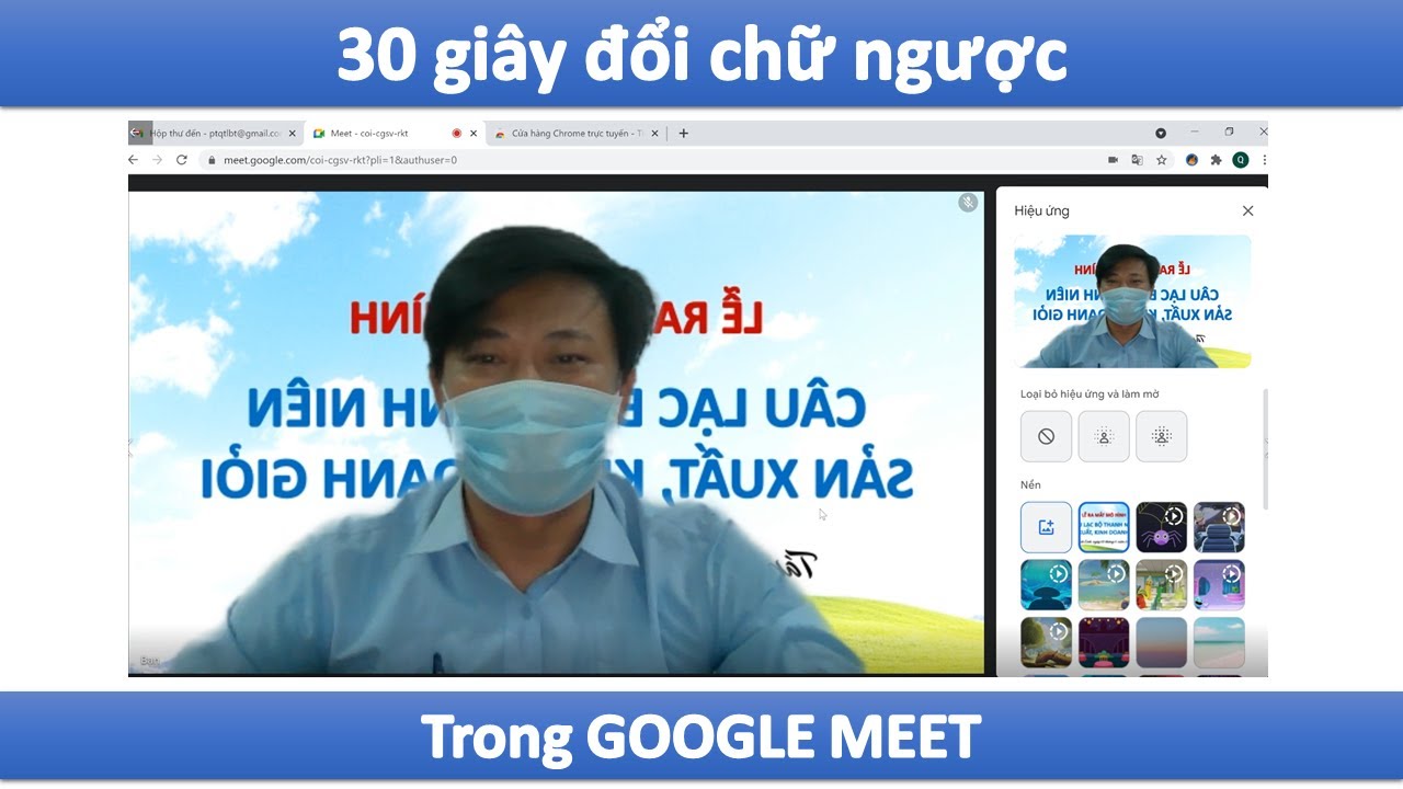 chỉ 30 giây đổi chữ ngược trong Google Meet - youtube