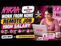 NYKAA REMOTE JOB HIGH SALARY | NYKAA WORK FROM HOME JOB | REMOTE JOB 2026