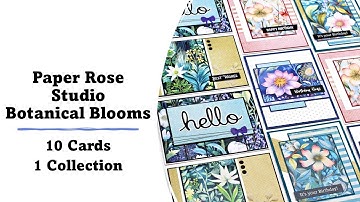 Paper Rose Studio | Botanical Blooms | 10 Cards 1 Collection with Kristie Marcotte
