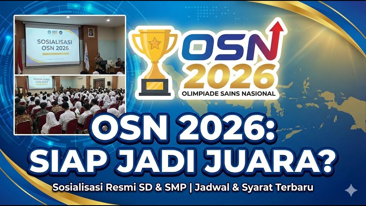 Bedah Aturan OSN 2026 Pusat Prestasi Nasional - Wajib Nonton Sebelum Daftar!