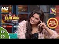 The Kapil Sharma Show Season 2-दी कपिल शर्मा शो सीज़न 2-Ep 30-Bhojpuri Film Industry-7th April, 2019