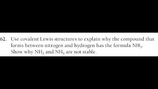 Use covalent Lewis structures to explain why the compound that forms between nitrogen and hydrogen