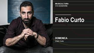 Video thumbnail of "Fabio Curto - Domenica - Musicultura 2020"
