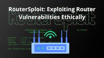 RouterSploit: Exploiting Router Vulnerabilities Ethically
