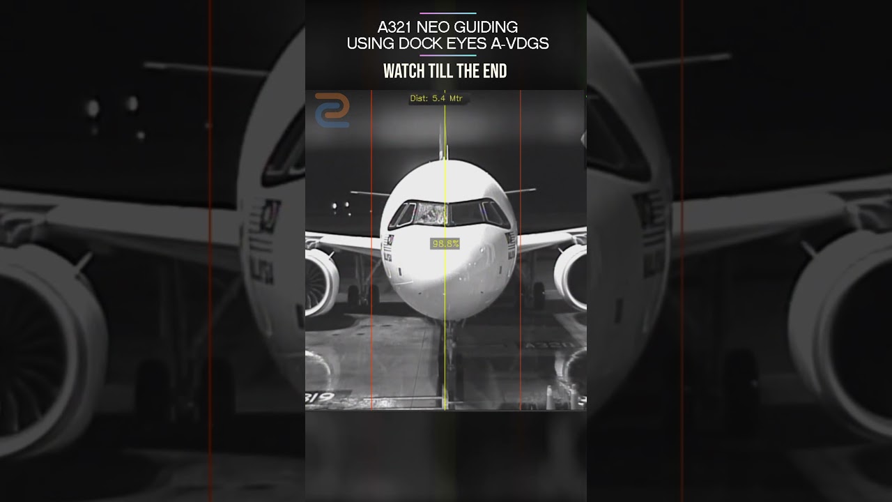 A321 Neo Guiding Using Dock Eyes A VDGS (01)
