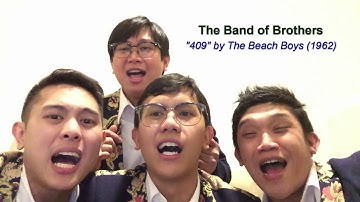 The Band of Brothers - "409" by The Beach Boys