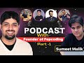 Sumeet Malik, Founder of @Pepcoding - The Untold Story | DSA and Development Insights | Podcast Episode 1