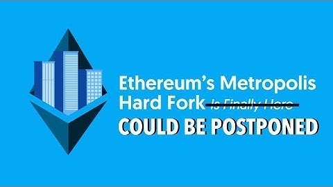 Metropolis / Byzantium Hardfork on Ethereum - this is what you need to know!