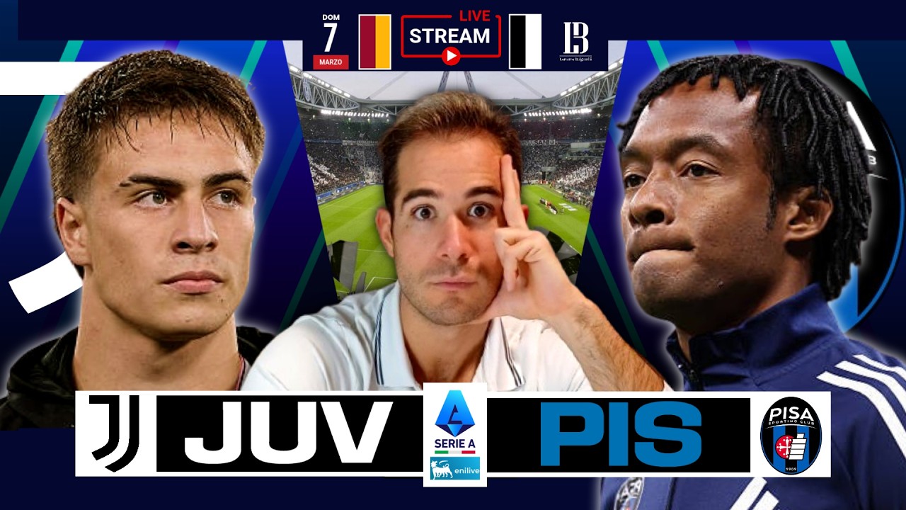 JUVENTUS PISA LIVE REACTION | 28° GIORNATA SERIE A