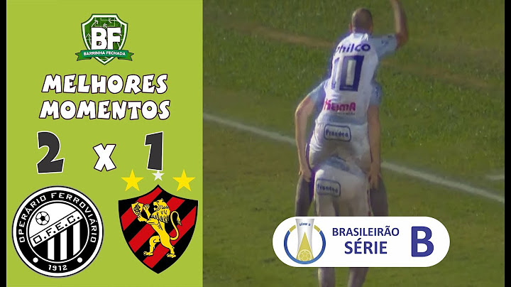 Operário PR 2 x 1 Sport  PE | Brasileirão Série B - 2019 | Melhores Momentos | Barrinha Fechada