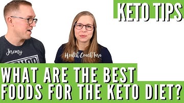 The 12 Best Foods For The Keto Diet | Keto Tips with Health Coach Tara & Jeremy