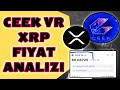 CEEK VR XRP SON DAKIKA DÜŞÜŞ GELDİ CEEK ALIM NOKTASI 🚨🚨 #ceek #ceekvr #bitcoin #xrp