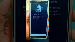 switch to youtube.com problem solution || old phone youtube not working