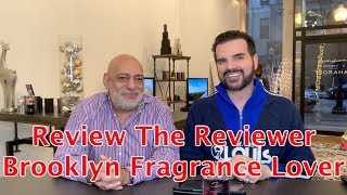 Review The Reviewer: Brooklyn Fragrance Lover, S1.e14