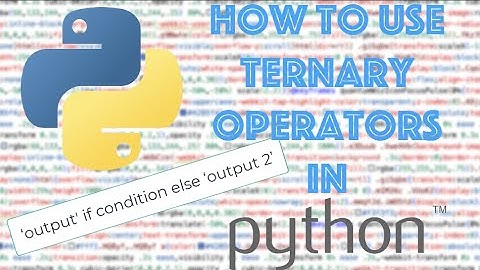 How to Use Ternary Operators in Python