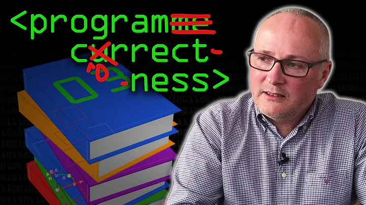 Program Correctness - Computerphile