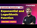 Exponential &amp; Logarithmic Functions | Quadratic Equation | Class 11 JEE Mains | Maths | Matrix Sikar