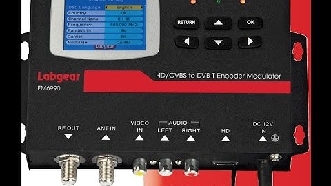 How to set up the Labgear EM6990 HD Digital Encoder Modulator