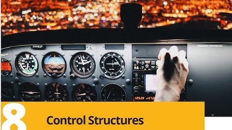 CONTROL STRUCTURE  CLASS VI CHAPTER NO 8  (Brief Explanation)