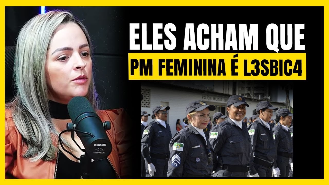 O QUE ELES ACHAM SOBRE POLICIAL FEMININA (cfap & pfem masculina ...