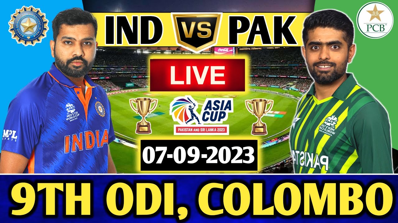 Live IND Vs PAK, Match 3 - ASIA CUP 2023 LiveScores and Commentary India Vs Pakistan #livescore