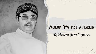 Suluk Pathet Sanga Ngelik (pelog) Ki Mujoko Joko Raharjo