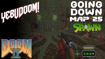 [Doom II] Going Down | Map 25 | Mod: Spawn + VDP Monsters